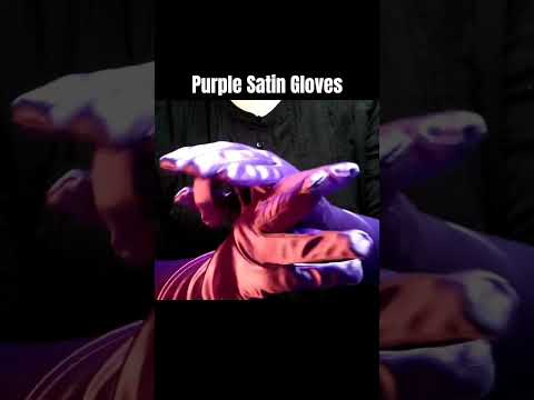 Relaxing Satin Gloves #relax #asmrlikeasandbox #asmr #softspoken #visualasmr