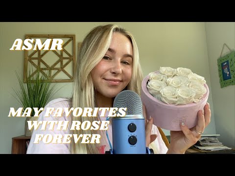 ASMR | MAY FAVORITES HAUL (FT. ROSE FOREVER)
