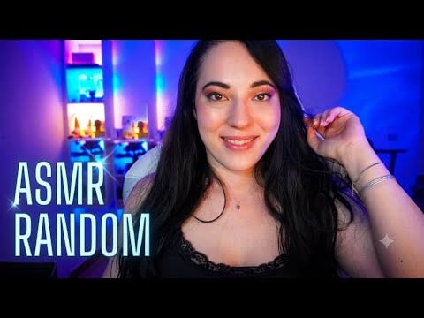 ASMR RANDOM TRIGGERS PER FARTI ADDORMENTARE