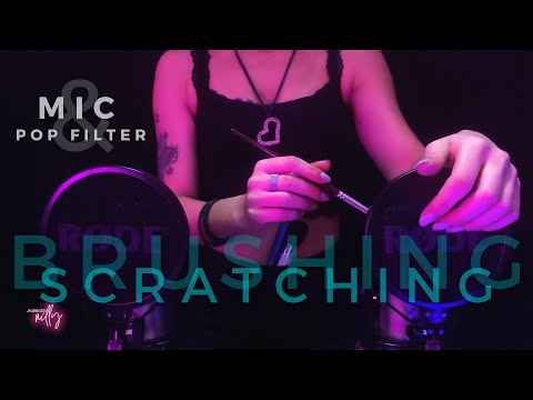 ASMR | Pop Filter Scratching & Brushing Sounds (No Talking)