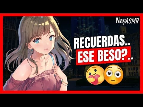 ASMR - Tu MEJOR AMIGA de la INFANCIA REGRESA - ROLEPLAY ESPAÑOL - NayASMR
