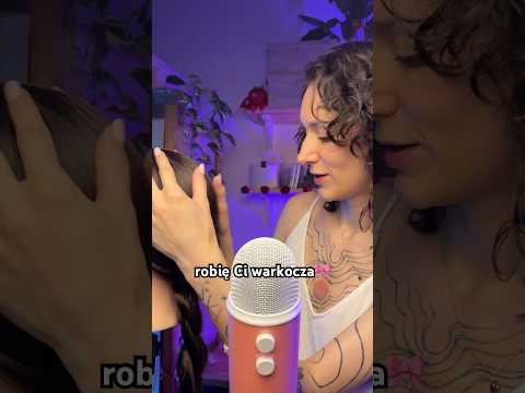 robię Ci warkocza 💆‍♀️ czesanie ASMR po polsku