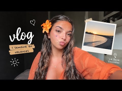 VLOG 1 SEMAINE EN VACANCES AVEC MOI ☀️