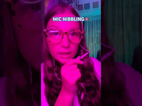 ASMR- Mic Nibbling🫦 #tingles #triggersforsleep #relax #mouthwhisper #lofi #asmrsounds