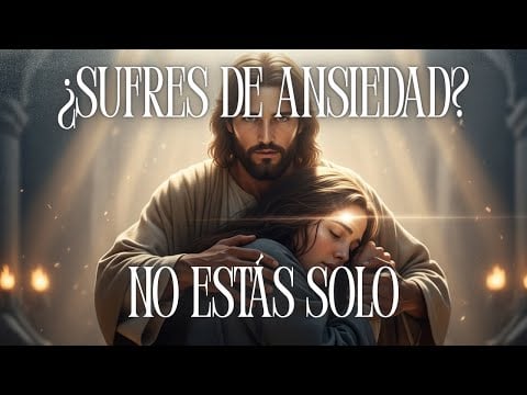 ¿Cómo vencer la ansiedad y el miedo con la oración? | Dios aún te escucha