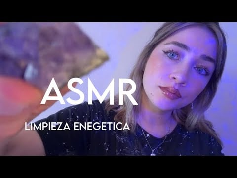 ASMR Limpieza energética ✨🧿 