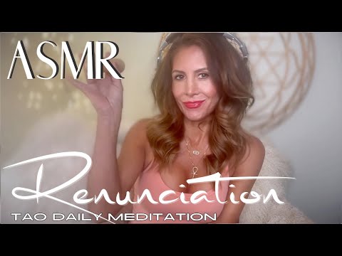 ASMR ☯️Tao Daily Meditation: DAY 173 ✨ RENUNCIATION