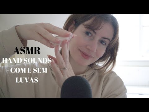 ASMR - BINAURAL HAND SOUNDS (COM E SEM LUVAS DE LATEX) - SUSSURROS | SOLANGE PRATA