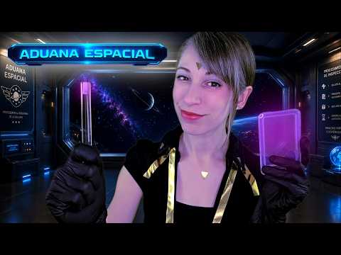 🚀ASMR Sci-Fi | Aduana Espacial | Escaneo Corporal Relajante (Roleplay futurista)