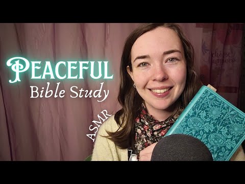 Christian ASMR ✨ Peaceful Bible Study ✨ Soft Spoken, Scriptures, Mouth Sounds