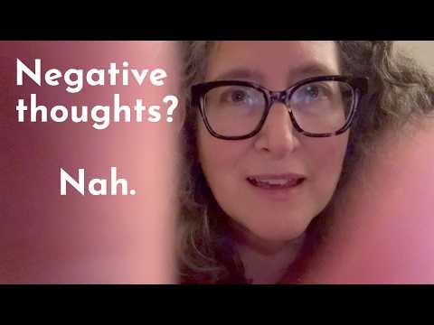 ASMR Removing Negative Thoughts for You and Me