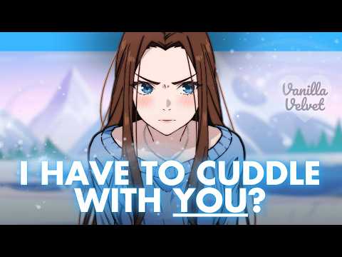 Mean Girl Shares Your Sleeping Bag (Wholesome ASMR  • F4M • Enemies to Lovers • Cuddle or Die?!)