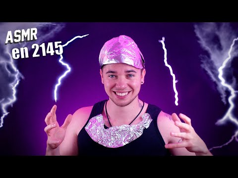 ASMR : Je viens de l'année 2145 !  Role play