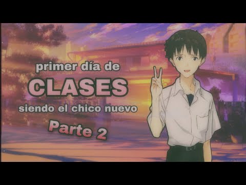 primer día de clases siendo el chico nuevo part 2 / ROLEPLAY ASMR gai ♡