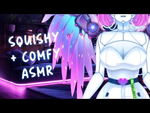 ASMR Squishy and Comfy for Relaxation