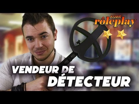 ASMR : VENDEUR DE DETECTEUR 💲 ( role play)