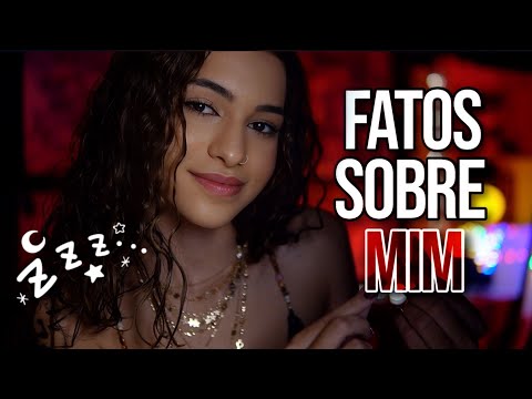 ASMR | Fatos sobre mim em sussurros suaves ✨Especial meu Aniversário 🎈 