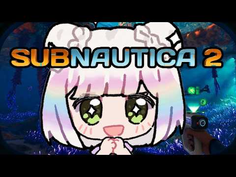 【SUBNAUTICA 2】well what's all this then... 🤔⁉️ ocean is NOT scary ocean full of FRIENDS💙 【EN/日本語】