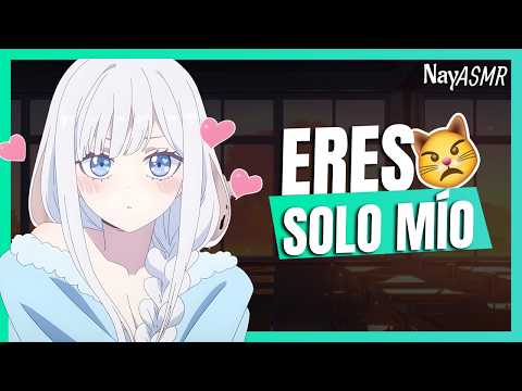ASMR Tu Bully Se Pone Celosa y Te Reclama Como Suyo 😳- Roleplay - NayASMR