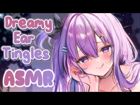 【ASMR】Dreamland Relaxation w/ Special Ear Tingle Treatment 💫 #IkumiStream
