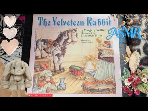 ASMR Reading on a Rainy Day 🌧️ The Velveteen Rabbit 🐇