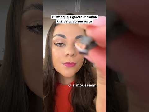 POV: aquela garota estranha tira pelos do seu rosto #shorts #humor