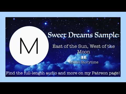 ASMR Sweet Dreams: East of the Sun, West of the Moon [Sleep Aid], [Soothing Music], [Bedtime Story]