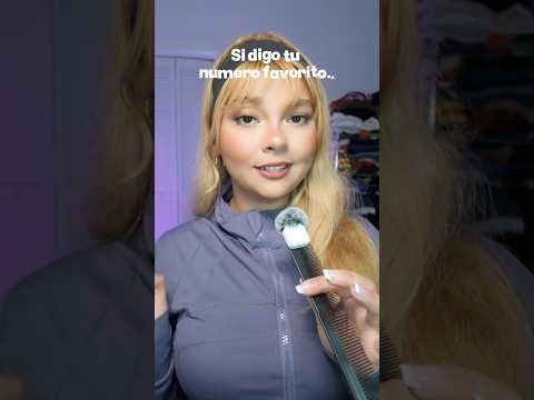 Si digo tu numero favorito.. #asmr  #asmrtriggers