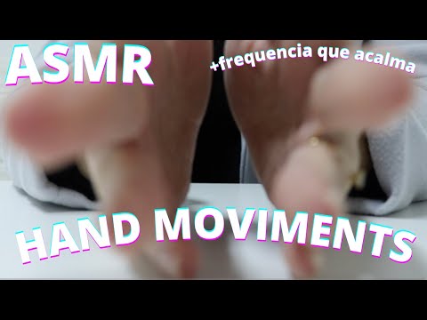 ASMR HAND MOVEMENTS  E SONS PARA RELAXAR -  Bruna Harmel ASMR