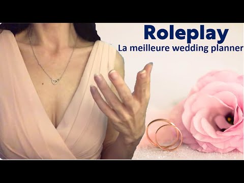 ASMR ROLEPLAY * La meilleure wedding planner