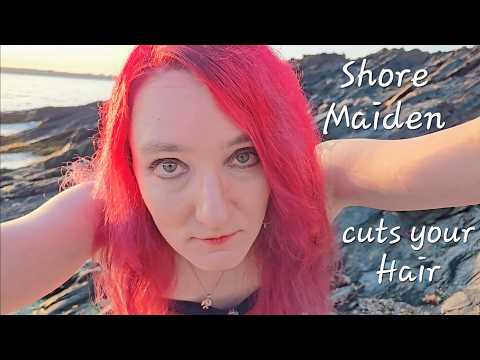 Shore Maiden Cuts Your Hair (ASMR)(Real Ambience)