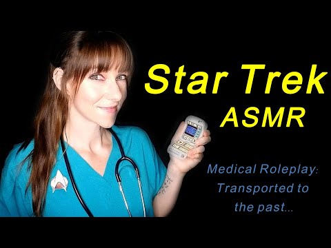 Star Trek |ASMR|🩺✨ *Medical Roleplay*