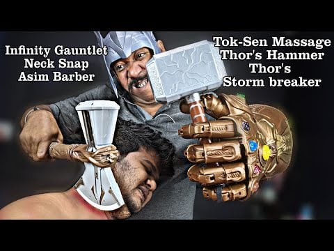 Asim Barber ASMR Tok Sen Massage By Thor's Hammer And Stormbreaker | Infinity Gauntlet Neck Snap