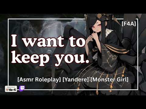 Possessive Spider Girl Wants To Keep You In Her Webs [ASMR Yandere Roleplay]