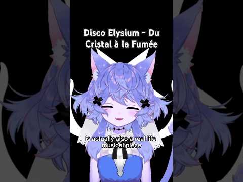 Disco Elysium’s “Du Cristal à la Fumée”