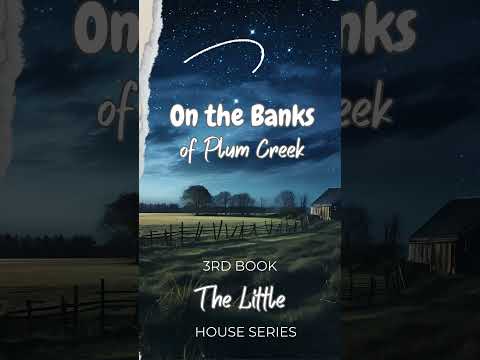😴 New Bedtime Audiobook! ON THE BANKS OF PLUM CREEK (3RD Book The Little House Series)😴  #shorts