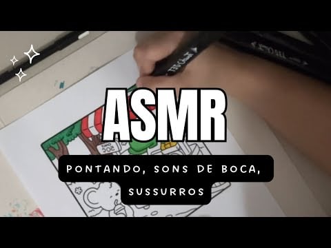 ASMR CASEIRO: PINTANDO, SONS DE CANETINHAS, BONS DE BOCAS, SUSSURROS