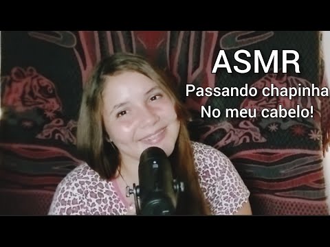 ASMR - passando chapinha no meu cabelo para você relaxar e dormir 😴❤️