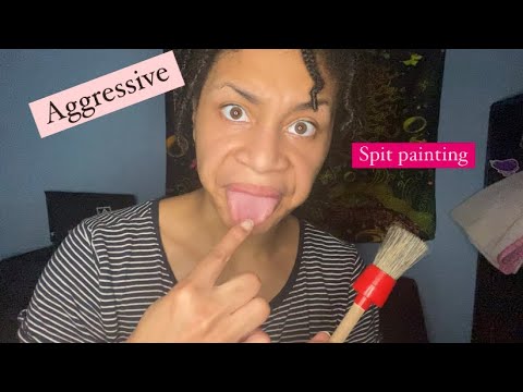 ASMR - Aggressive Spit paint (Ann)