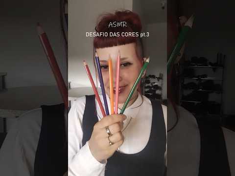 DESAFIO DAS CORES PARTE 3! 🌈 #asmr #asmrsounds