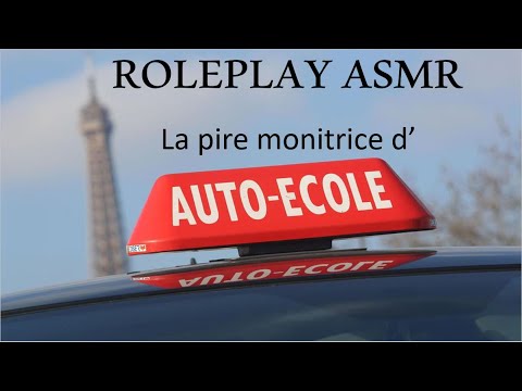 ASMR ROLEPLAY la pire monitrice d' auto école