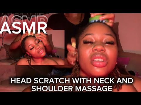 ASMR💫HEAD SCRATCH WITH NECK AND SHOULDER MASSAGE