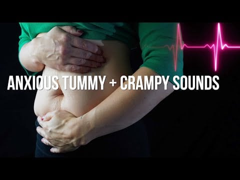 Crampy Stomach Sounds + My Tummy Doesn't Feel Good [ASMR]