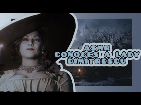 //ASMR// conoces a lady dimitrescu 🍷🔥❤️