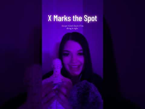 X Marks the Spot #visualtingle #relax #triggersforsleep #tingles #mouthsounds #tapping #tingle