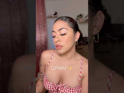 #grwm
