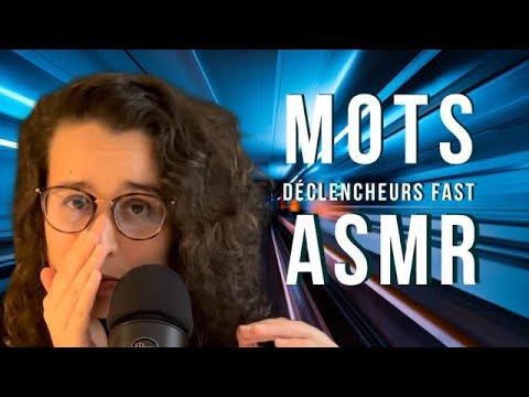 ASMR FR I MOTS DÉCLENCHEURS INTENSES EN FAST ASMR 🤤👄