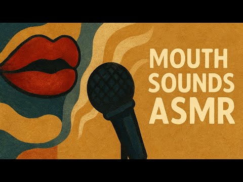 ASMR - MOUTH SOUNDS FOR DEEP RELAXATION (TASCAM MICROPHONE) | PRACTICE SESSION #1