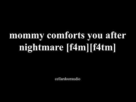 mommy comforts you after nightmare | asmr roleplay [f4m][f4tm]