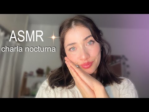 AMSR charlita nocturna - susurros para que te relajes 💤😴 ASMR ARGENTINA 🇦🇷